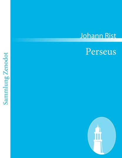 Perseus, Johann Rist - Paperback - 9783843060561