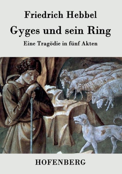 Gyges und sein Ring, Friedrich Hebbel - Paperback - 9783843071932