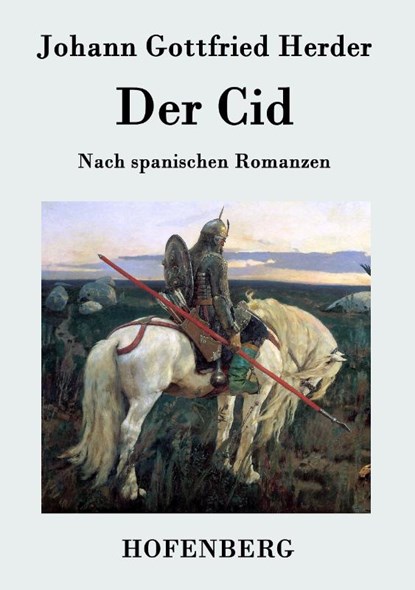 Der Cid, Johann Gottfried Herder - Paperback - 9783843074025