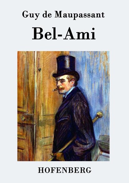 Bel-Ami, Guy de Maupassant - Paperback - 9783843074469