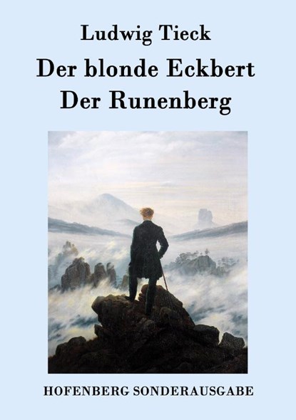 Der blonde Eckbert / Der Runenberg, Ludwig Tieck - Paperback - 9783843075657