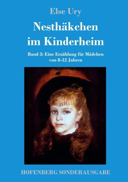 Nesthakchen im Kinderheim, Else Ury - Gebonden - 9783843092784