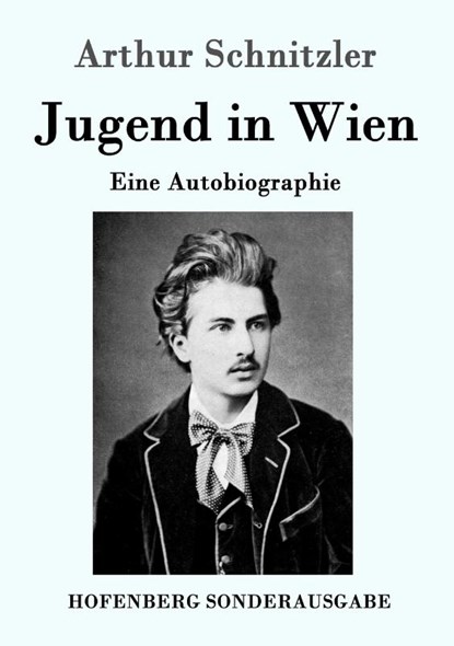 Jugend in Wien, Arthur Schnitzler - Paperback - 9783843096959