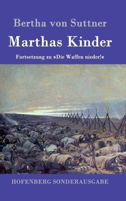 Marthas Kinder, Bertha Von Suttner - Gebonden - 9783843097642