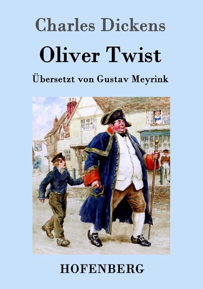 Oliver Twist oder Der Weg eines Fursorgezoeglings, Charles Dickens - Paperback - 9783843098168