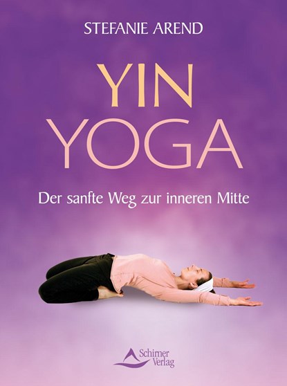 Yin-Yoga, Stefanie Arend - Paperback - 9783843410380