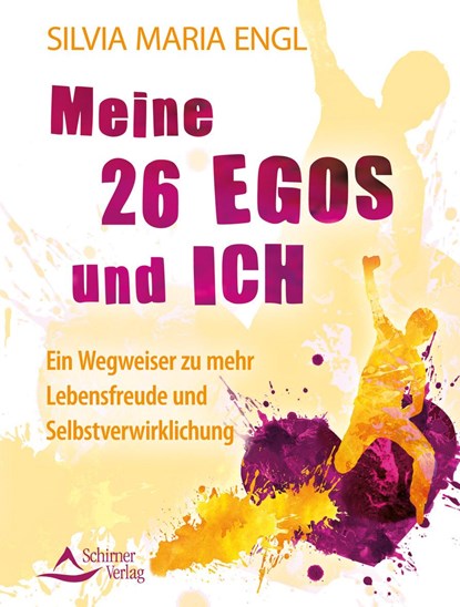 Meine 26 Egos und ich, Silvia Maria Engl - Paperback - 9783843411615