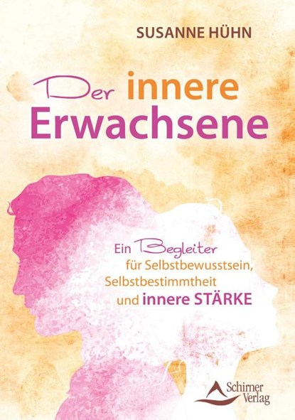 Der innere Erwachsene, Susanne Hühn - Gebonden - 9783843413589