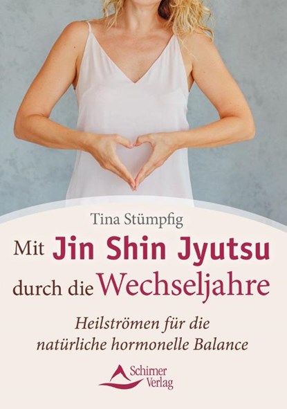 Mit Jin Shin Jyutsu durch die Wechseljahre, Tina Stümpfig - Paperback - 9783843414708