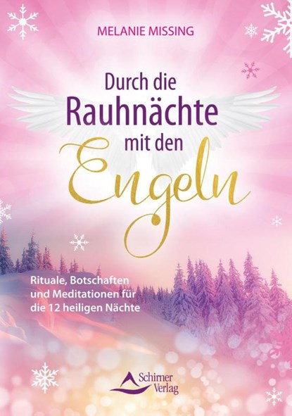 Durch die Rauhnächte mit den Engeln, Melanie Missing - Paperback - 9783843414807