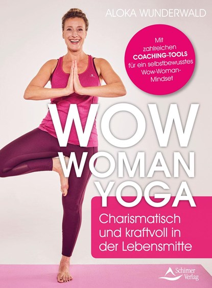 Wow Woman Yoga, Aloka Wunderwald - Paperback - 9783843415095