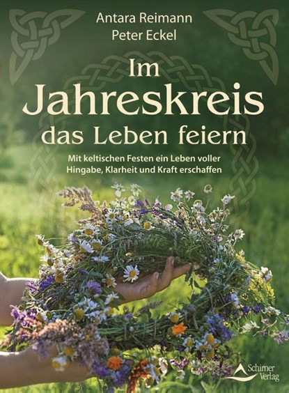 Im Jahreskreis das Leben feiern, Antara Reimann ; Peter Eckel - Paperback - 9783843415309