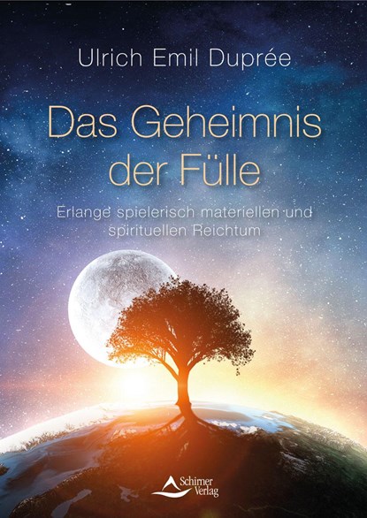 Das Geheimnis der Fülle, Ulrich Emil Duprée - Paperback - 9783843415378