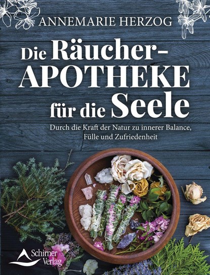 Die Räucher-Apotheke für die Seele, Annemarie Herzog - Paperback - 9783843415439