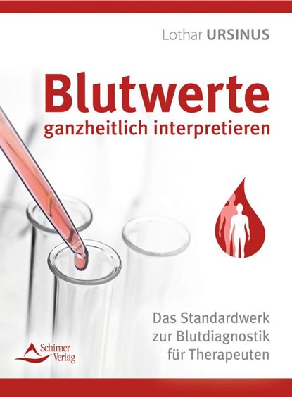 Blutwerte ganzheitlich interpretieren, Lothar Ursinus - Paperback - 9783843415552