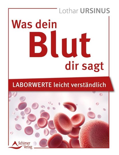 Was dein Blut dir sagt, Lothar Ursinus - Paperback - 9783843415569