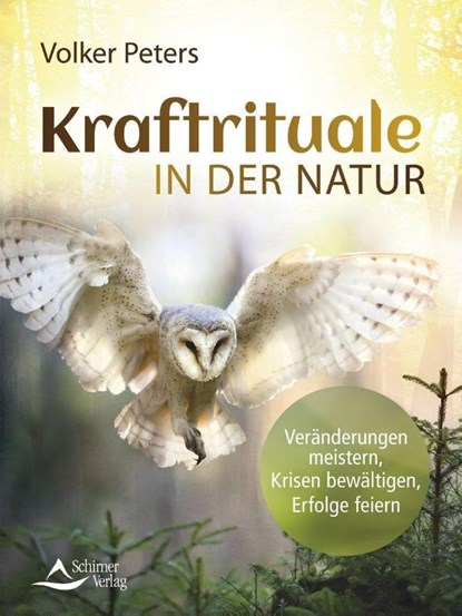 Kraftrituale in der Natur, Volker Peters - Paperback - 9783843415620