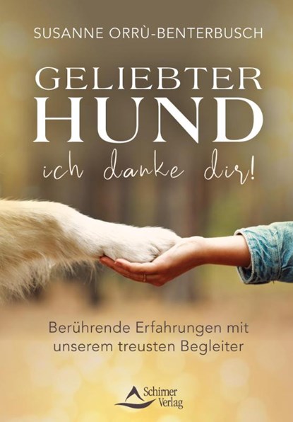 Geliebter Hund - ich danke dir!, Susanne Orrù-Benterbusch - Paperback - 9783843415644