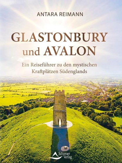Glastonbury und Avalon, Antara Reimann - Paperback - 9783843415767