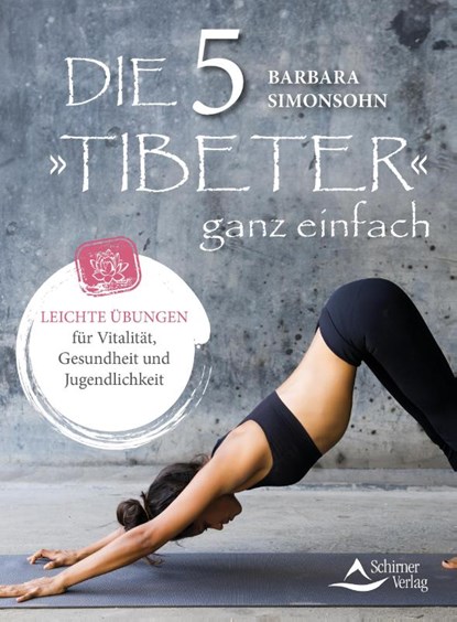 Die Fünf 'Tibeter' ganz einfach, Barbara Simonsohn - Paperback - 9783843415842