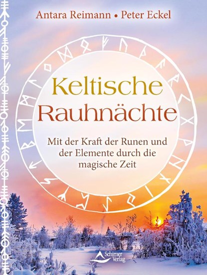 Keltische Rauhnächte, Antara Reimann ; Peter Eckel - Paperback - 9783843415873