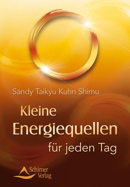 Kleine Energiequellen für jeden Tag, Sandy Taikyu Kuhn Shimu - Paperback - 9783843450836