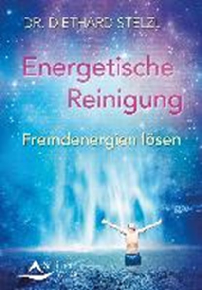 Stelzl, D: Energetische Reinigung, STELZL,  Diethard - Paperback - 9783843451277