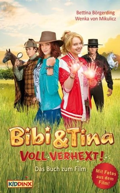 Bibi & Tina - voll verhext - Das Buch zum Film, Bettina Börgerding ; Wenka von Mikulicz - Ebook - 9783843500975