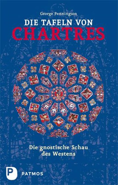 Die Tafeln von Chartres, George Pennington - Gebonden - 9783843600569