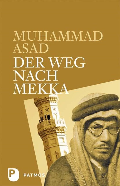 Der Weg nach Mekka, Muhammad Asad - Gebonden - 9783843601108