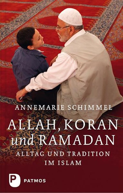 Allah, Koran und Ramadan, Annemarie Schimmel - Gebonden - 9783843601672