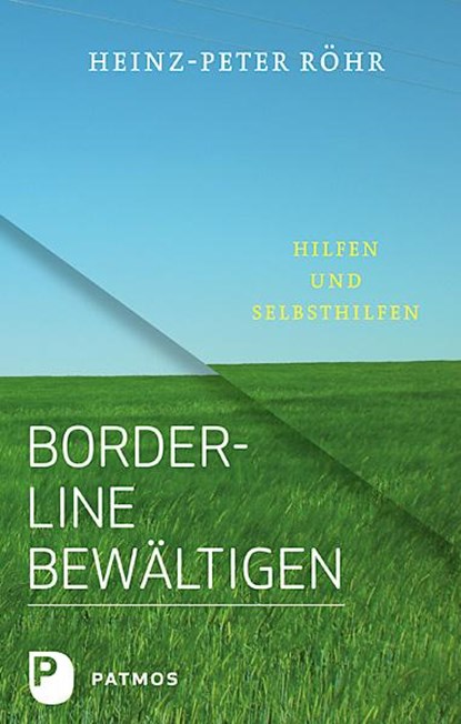 Borderline bewältigen, Heinz-Peter Röhr - Paperback - 9783843602471
