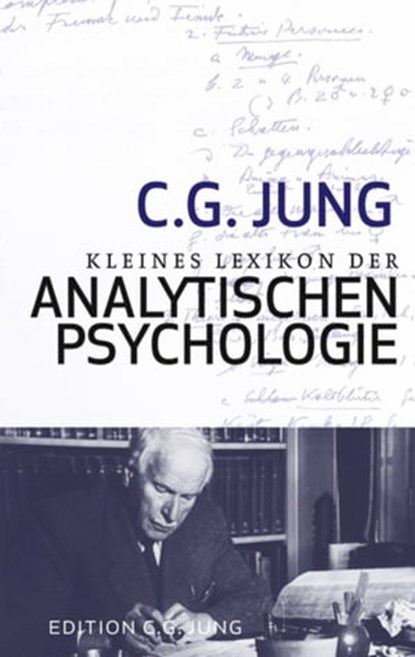 Kleines Lexikon der Analytischen Psychologie, C. G. Jung - Ebook - 9783843604499