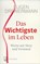 Das Wichtigste im Leben, Eugen Drewermann - Gebonden - 9783843606035