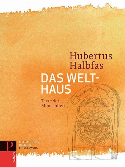 Das Welthaus, Hubertus Halbfas - Gebonden - 9783843606837