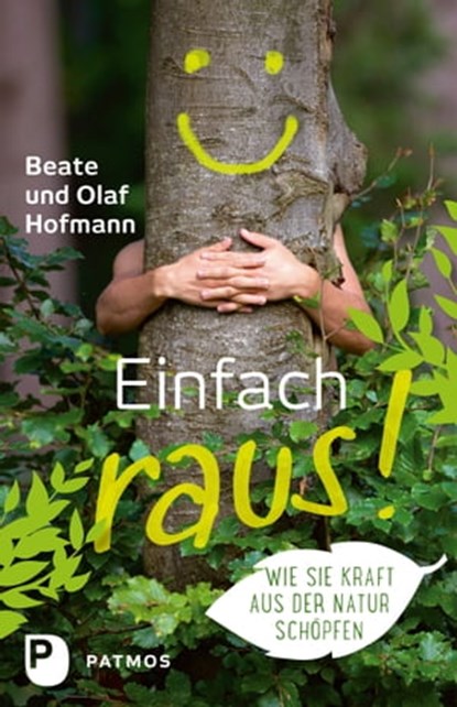 Einfach raus!, Beate Hofmann ; Olaf Hofmann - Ebook - 9783843607162