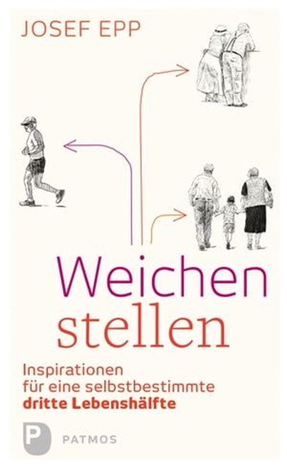 Weichen stellen, Josef Epp - Ebook - 9783843608206
