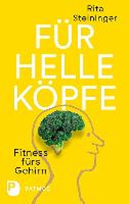 Steininger, R: Für helle Köpfe, STEININGER,  Rita - Paperback - 9783843609371