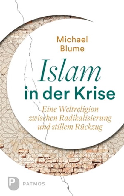 Islam in der Krise, Dr. Michael Blume - Ebook - 9783843609579
