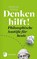 Denken hilft!, Katharina Ceming - Gebonden - 9783843609685