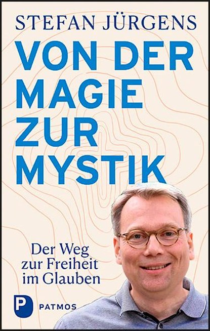 Von der Magie zur Mystik, Stefan Jürgens - Gebonden - 9783843610360