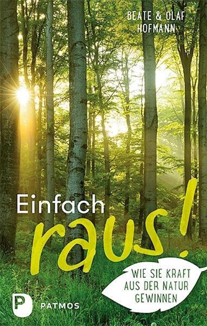 Einfach raus!, Beate und Olaf Hofmann - Paperback - 9783843610544