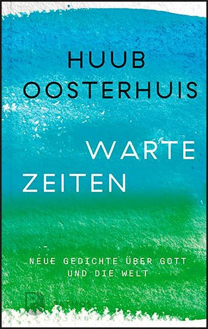 Wartezeiten, Huub Oosterhuis - Gebonden - 9783843611633