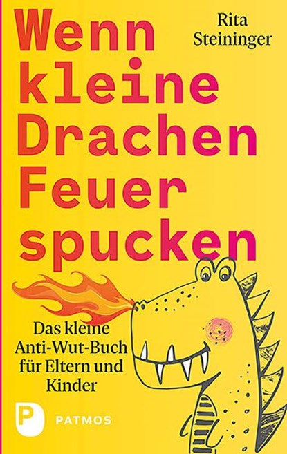 Wenn kleine Drachen Feuer spucken, Rita Steininger - Paperback - 9783843611886