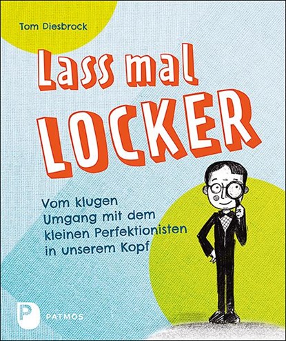Lass mal locker, Tom Diesbrock - Paperback - 9783843612746