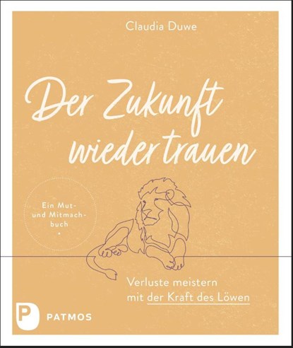 Der Zukunft wieder trauen, Claudia Duwe - Paperback - 9783843612951