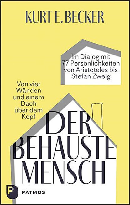 Der behauste Mensch, Kurt E. Becker - Gebonden - 9783843612975