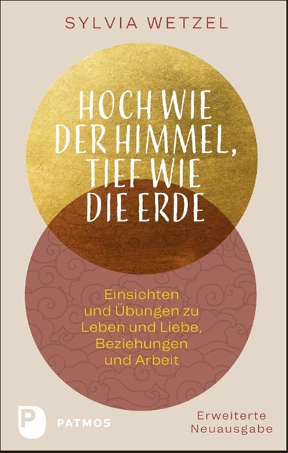 Hoch wie der Himmel, tief wie die Erde, Sylvia Wetzel - Paperback - 9783843613699