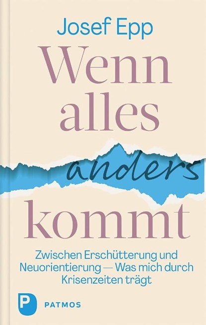 Wenn alles anders kommt, Josef Epp - Gebonden - 9783843614443