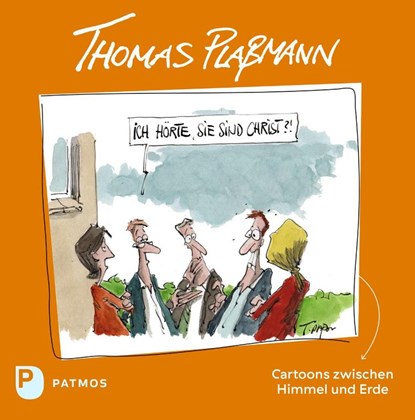 Ich hörte, Sie sind Christ?, Thomas Plaßmann - Gebonden - 9783843616065